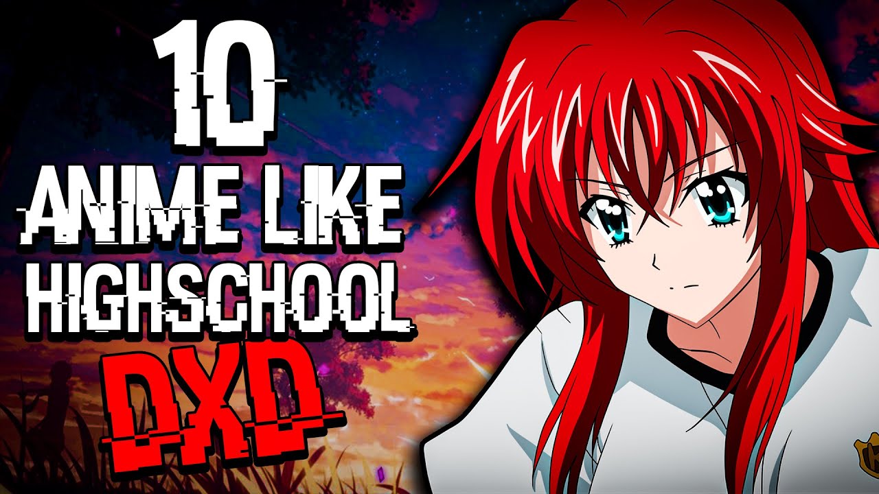 bailey storm recommends Anime Series Like Highschool Dxd