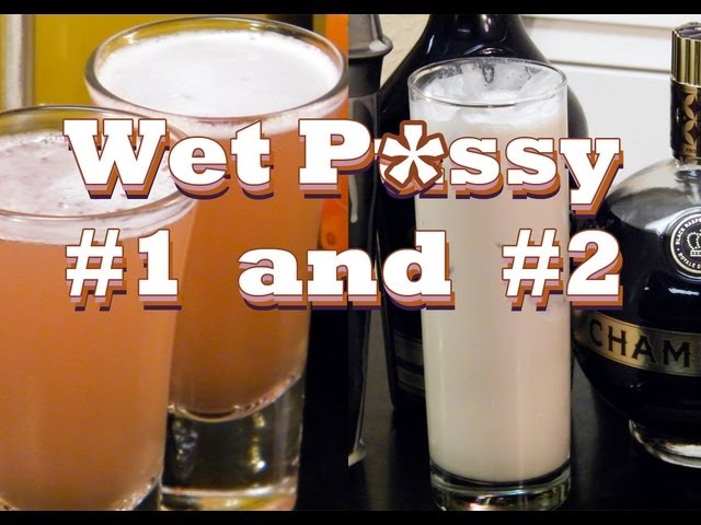 Best of Wet pussy shot recipe