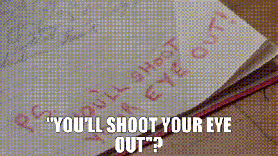 denise priddy recommends youll shoot your eye out gif pic
