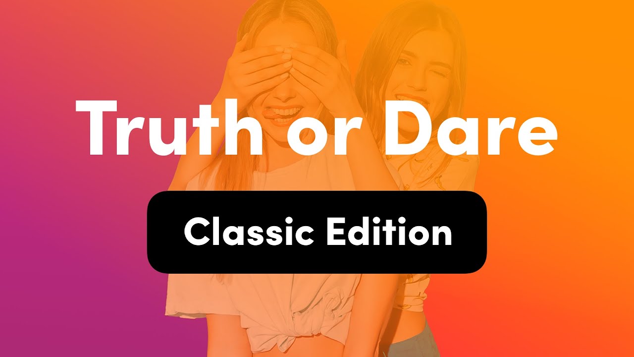 ceri bolter recommends nude girls truth or dare pic