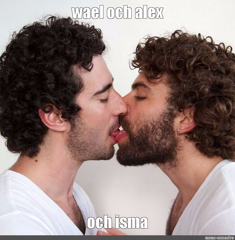 Best of Two guys kissing meme