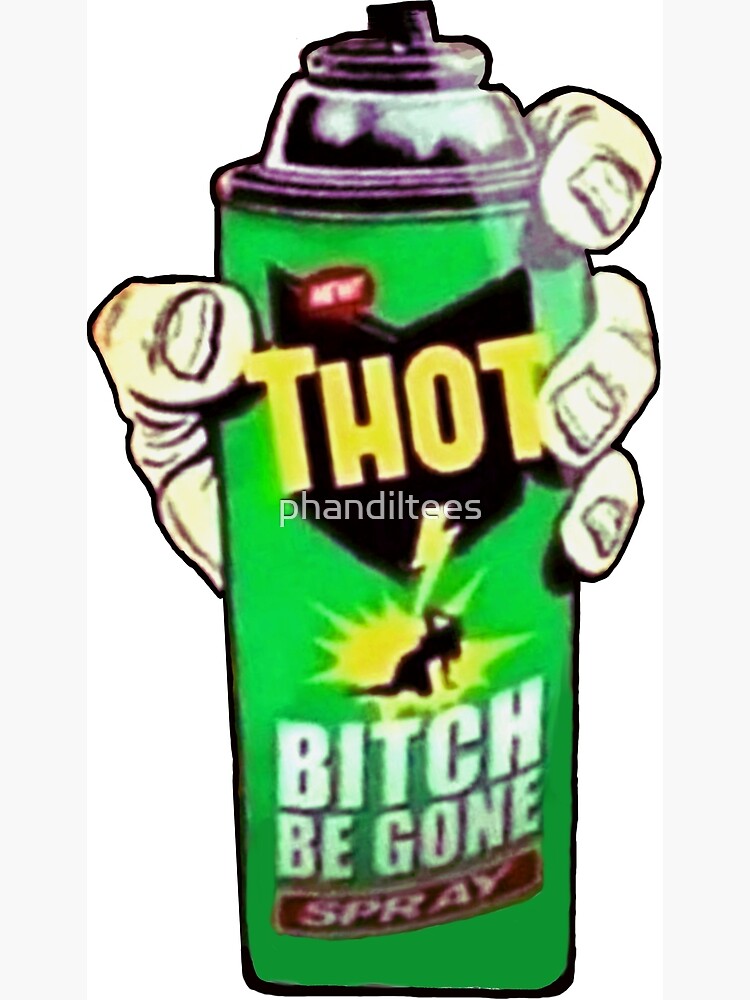 christian small recommends Thot Be Gone
