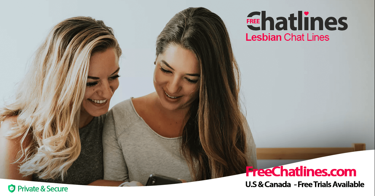 carol sue harris recommends Free Lesbian Sex Line