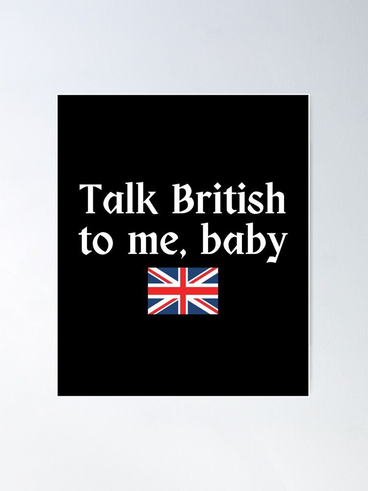 barb dieckman recommends Talk British To Me