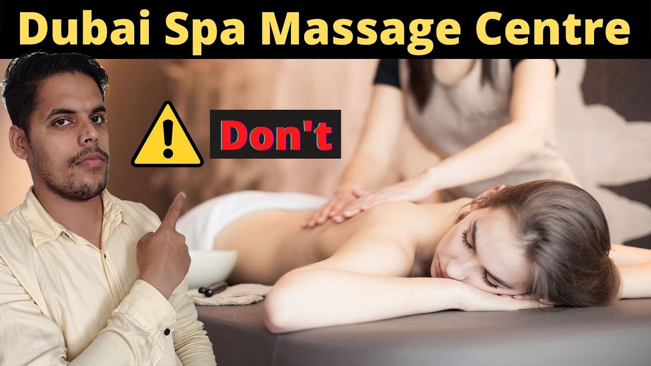 Best of Massage parlours in dubai