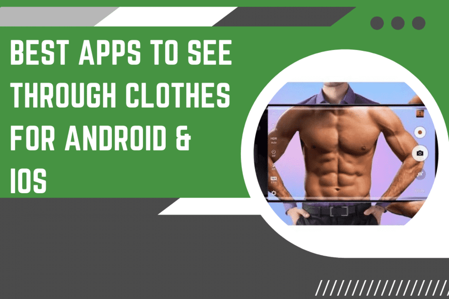 beverly crumel edwards recommends Apps To See Through Clothes