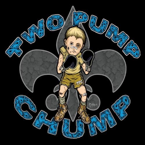 chance kuehn recommends 2 pump chump pic