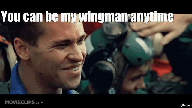 david droll recommends You Can Be My Wingman Anytime Gif