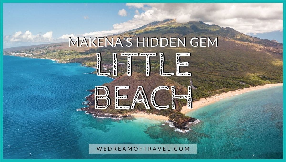 danielle lucchesi recommends Little Beach Maui Pics