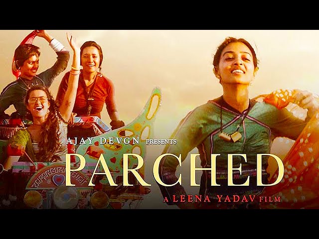 advait rao recommends parched movie full online pic