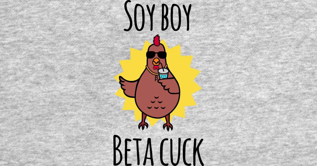 danyale jackson recommends soy boy beta cuck pic