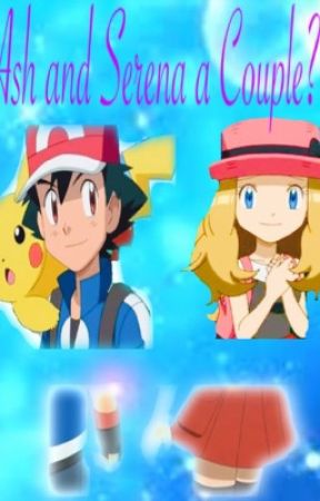 dan dymond recommends Ash And Serena Together