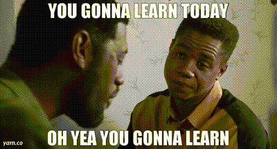 chase spring recommends You Gonna Learn Today Gif
