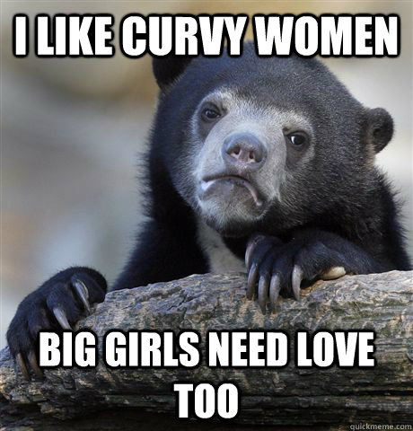 bre wilkins recommends i love my curvy wife meme pic