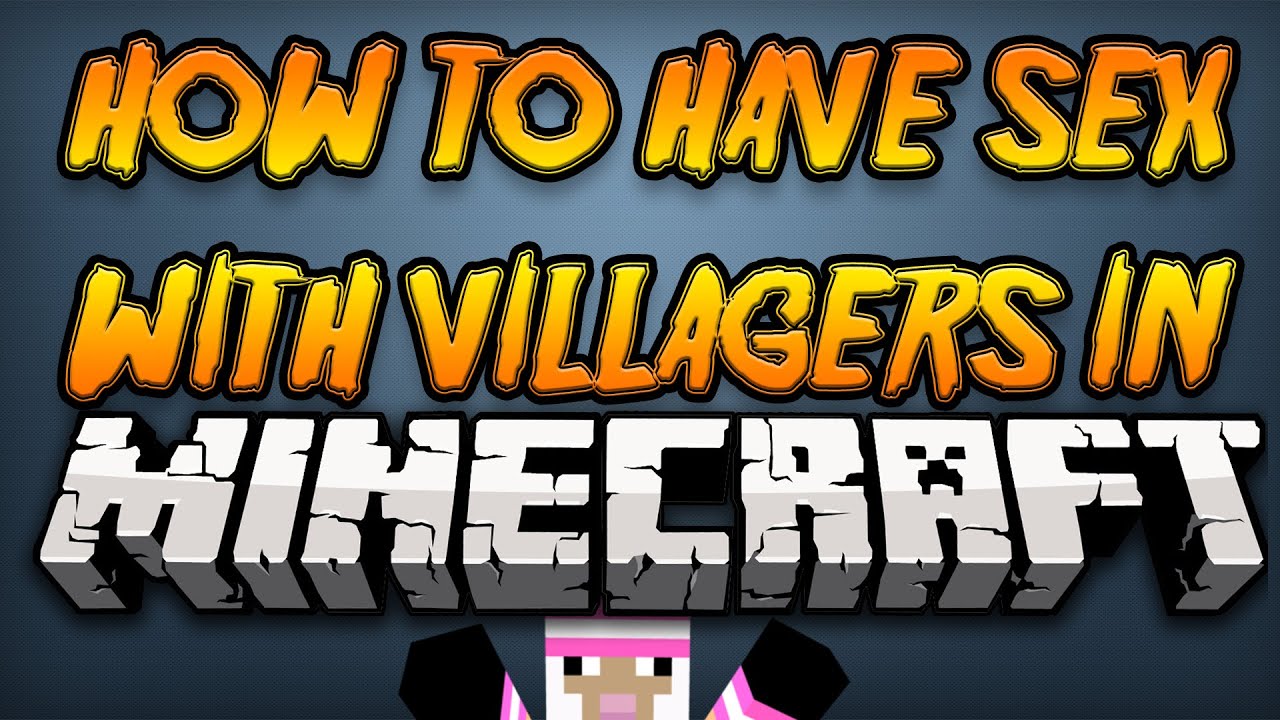 chris angerer recommends how to have sex in minecraft pic