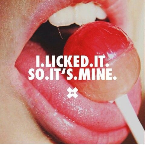 azam sadeghi recommends I Licked It So Its Mine Gif