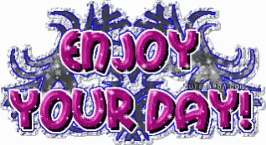 Enjoy Your Day Gif newport ky