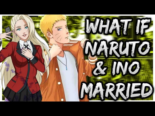 cathy naidoo recommends Naruto And Ino Married Fanfiction