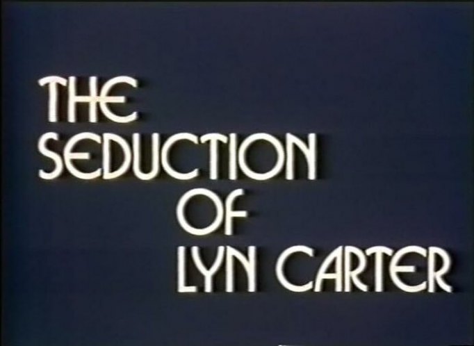 The Seduction Of Lynn Carter incest videos