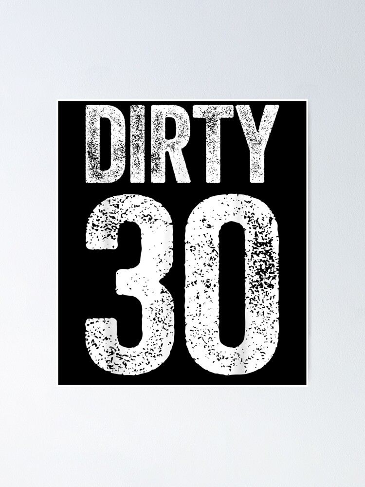 bentley bryant recommends Happy Dirty 30 Birthday Gif