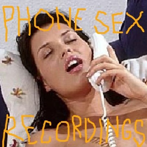 bailey bircher recommends Free Phone Sex Recordings