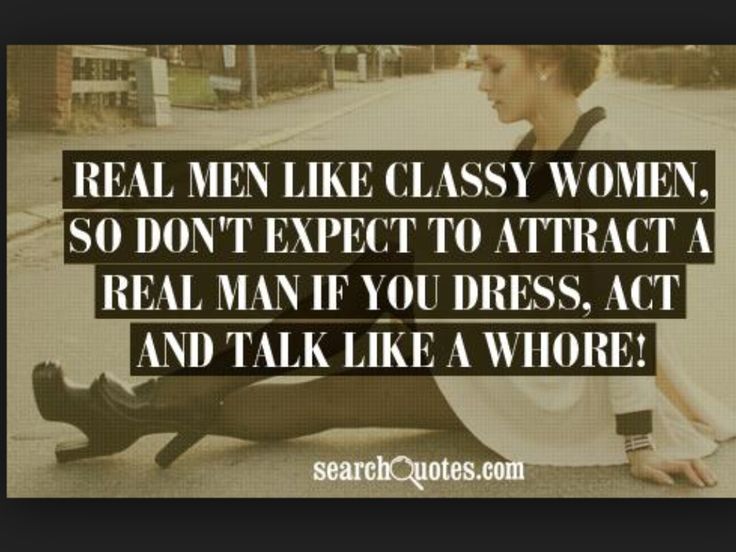 treat her like a whore