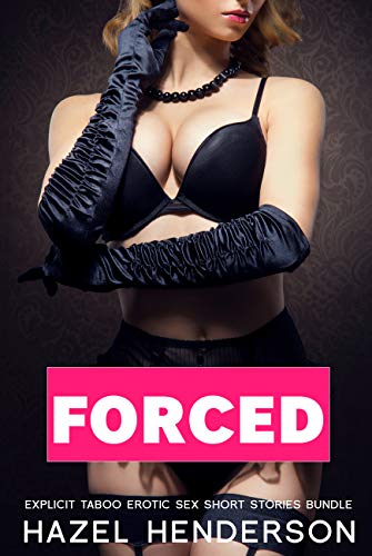 charlie freestone recommends Forced Sex Short Stories