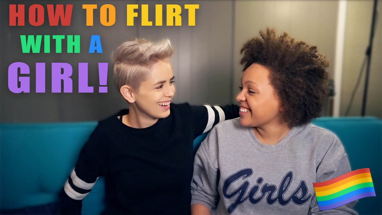 Best of How do lesbians flirt