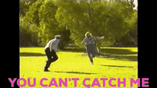 breave heart recommends Cant Catch Me Gif