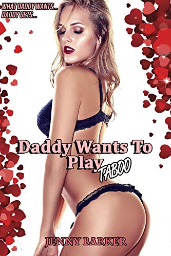 daddy wants to play