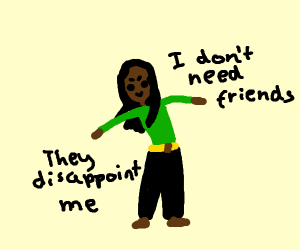 bill broad recommends i dont need friends they disappoint me gif pic