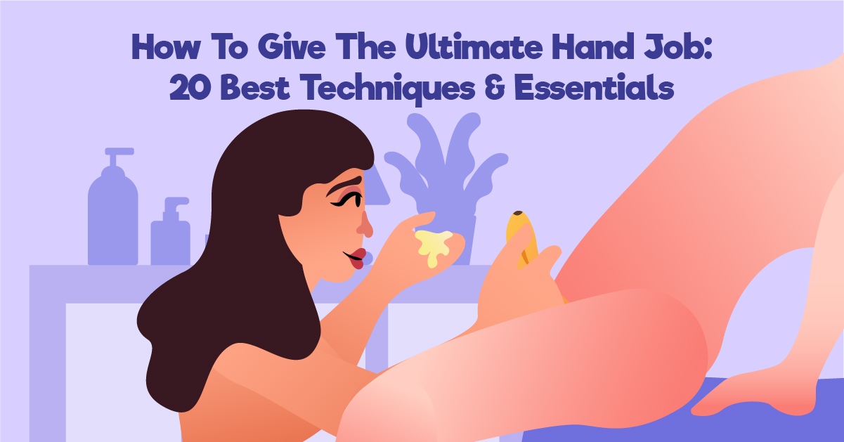 how to give a better hand job