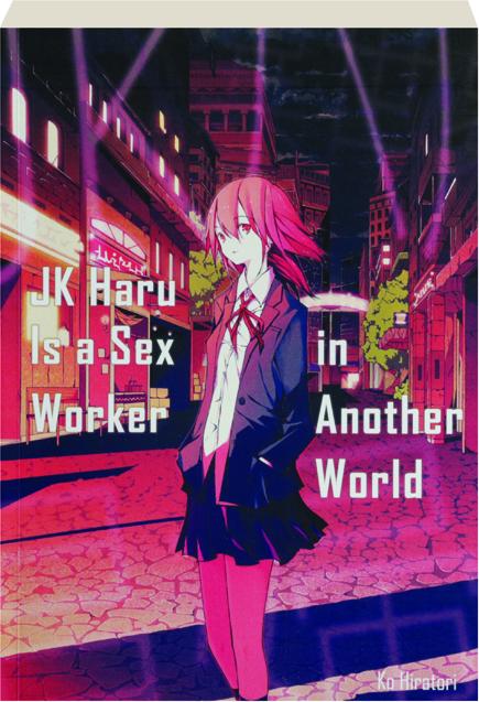 andrea barrionuevo recommends jk haru is a sex worker in another world pic