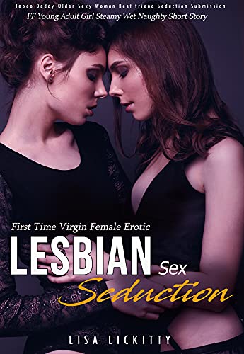 dellon peters recommends Lesbian Best Friend Seduction