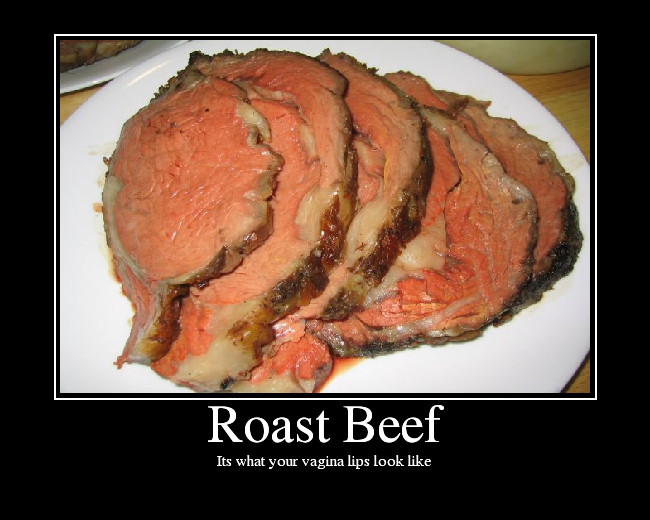 christopher mass recommends Roast Beef Vagina Pictures