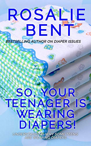 amy cohee recommends teenagers who wear diapers pic